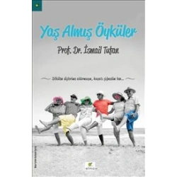 Yaş Almış Öyküler