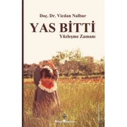 Yas Bitti Yüzleşme Zamanı
