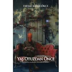 Yaş Otuzdan Önce