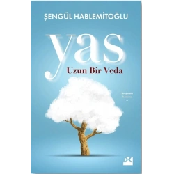 Yas Uzun Bir Veda