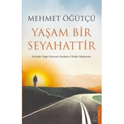 Yaşam Bir Seyahattir