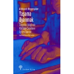 Yaşama Uyanmak