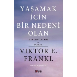 Yaşamak İçin Bir Nedeni Olan