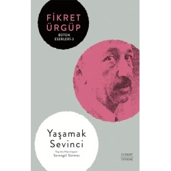Yaşamak  Sevinci -Bütün Eserleri -3