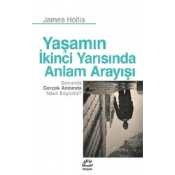Yaşamın İkinci Yarısında Anlam Arayışı