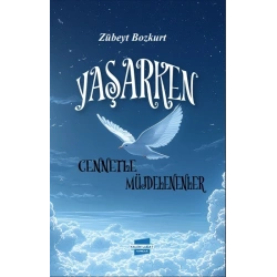 Yaşarken Cennetle Müjdelenenler