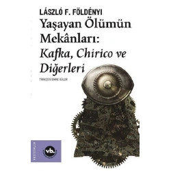 Yaşayan Ölümün Mekanları