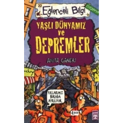 Yaşlı Dünyamız ve Depremler - Eğlenceli Bilgi Coğrafya