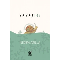 Yavaşla! - Sükûnet En Büyük Lüks