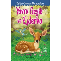 Yavru Geyik ve Ejderha – Söğüt Ormanı Maceraları