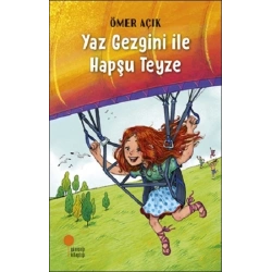 Yaz Gezgini İle Hapşu Teyze