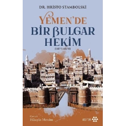 Yemende Bir Bulgar Hekim