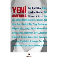 Yeni Amerika - Dış Politika İçeride Başlar
