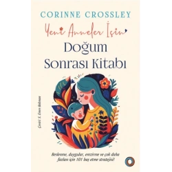 Yeni Anneler İçin Doğum Sonrası Kitabı