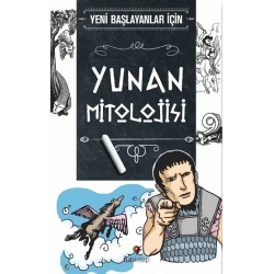 Yeni Başlayanlar İçin Yunan Mitolojisi