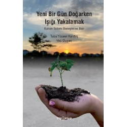 Yeni Bir Gün Doğarken Işığı Yakalamak