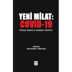 Yeni Milat - Covid 19 İktisadi, Finansal ve Kurumsal Yönleriyle