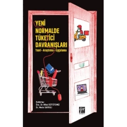 Yeni Normalde Tüketici Davranışları - (Teori - Araştırma - Uygulama)