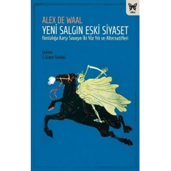 Yeni Salgın Eski Siyaset