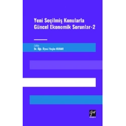 Yeni Seçilmiş Konularla Güncel Ekonomik Sorunlar 2