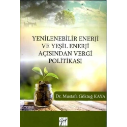 Yenilenebilir Enerji Ve Yeşil Enerji Açısından Vergi Politikası