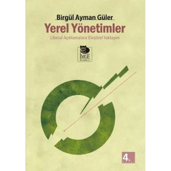 Yerel Yönetimler  Liberal Açıklamalara Eleştirel Yaklaşım