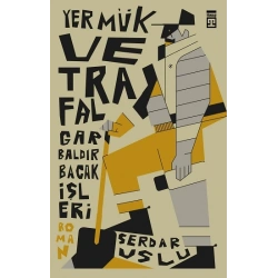 Yermük ve Trafalgar Baldır Bacak İşleri