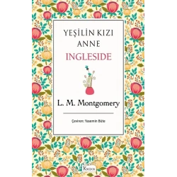 Yeşilin Kızı Anne Ingleside (Bez Ciltli)