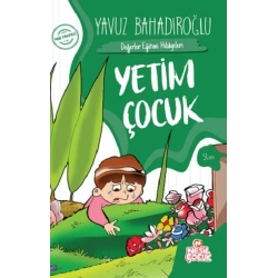Yetim Çocuk - Değerler Eğitimi