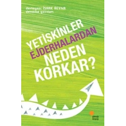 Yetişkinler Ejderhalardan Neden Korkar?