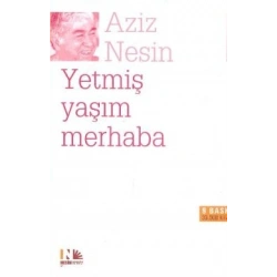 Yetmiş Yaşım Merhaba