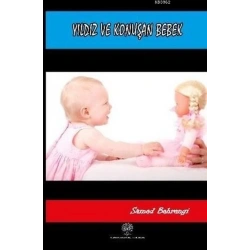 Yıldız ve Konuşan Bebek