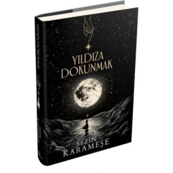 Yıldıza Dokunmak 1 (Ciltli)