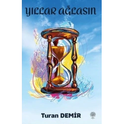 Yıllar Ağlasın