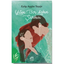 Yiten Bir Aşkın Şarkısı