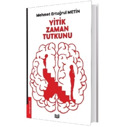 Yitik Zaman Tutkunu