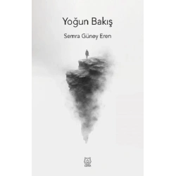 Yoğun Bakış