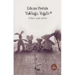 Yokluğu Yeğdir