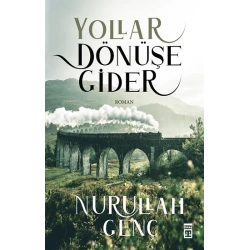 Yollar Dönüşe Gider