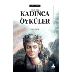Yolun Başı Kadınca Öyküler