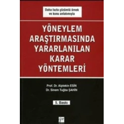 Yöneylem Araştırmalarında Yararlanılan Karar Yöntemleri