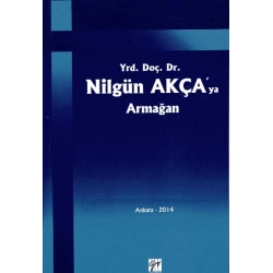 Yrd. Doç. Dr. Nilgün Akçaya Armağan