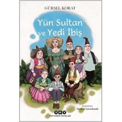 Yün Sultan ve Yedi İbiş