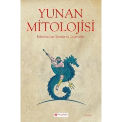Yunan Mitolojisi - Kahramanlar, Tanrılar ve Canavarlar