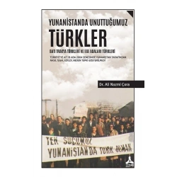 Yunanistanda Unuttuğumuz Türkler - Batı Trakya Türkleri ve Ege Adaları Türkleri