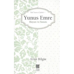 Yunus Emre Hayatı ve Sanatı