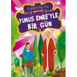 Yunus Emre’yle Bir Gün