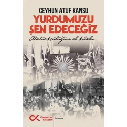 Yurdumuzu Şen Edeceğiz