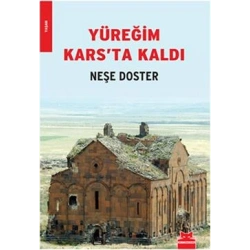 Yüreğim Kars’ta Kaldı