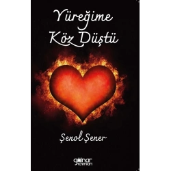 Yüreğime Köz Düştü